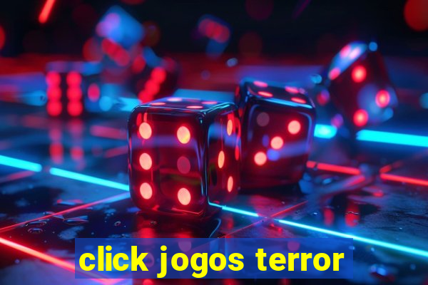 click jogos terror